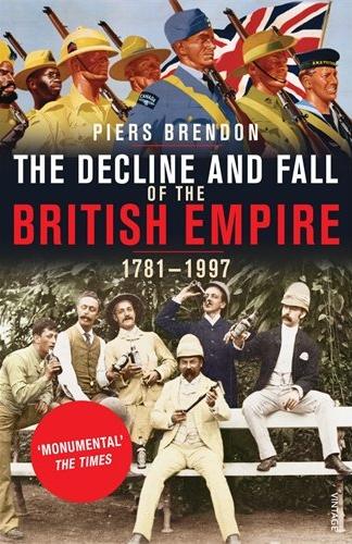 The Decline And Fall Of The British Empire